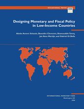 Designing Monetary and Fiscal Policy in Low-Income Countries