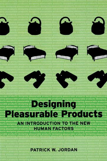 Designing Pleasurable Products - Patrick W. Jordan