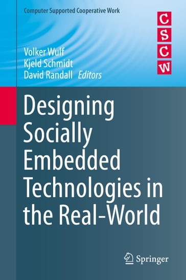 Designing Socially Embedded Technologies in the Real-World