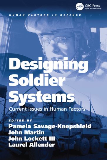 Designing Soldier Systems - John Martin - Laurel Allender
