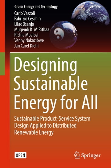 Designing Sustainable Energy for All - Carlo Vezzoli - Fabrizio Ceschin - Lilac Osanjo - Mugendi K. MRithaa - Richie Moalosi - Venny Nakazibwe - Jan Carel Diehl