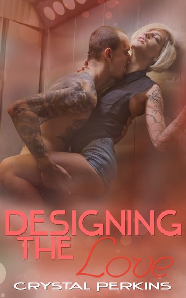 Designing The Love - Crystal Perkins