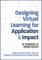 Designing Virtual Learning for Application and Impact