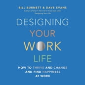 Designing Your Work Life