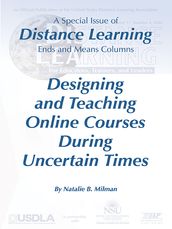 Designing and Teaching Online Courses During Uncertain Times