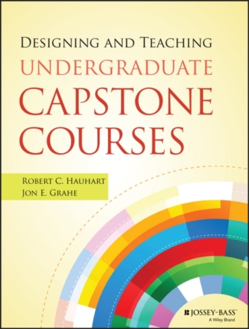 Designing and Teaching Undergraduate Capstone Courses - Robert C. Hauhart - Jon E. Grahe