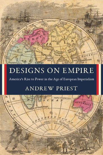 Designs on Empire - Andrew Priest