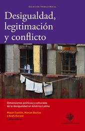 Desigualdad, legitimación y conflicto