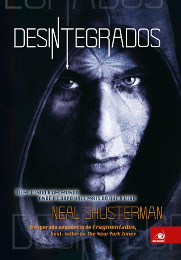 Desintegrados - Neal Shusterman