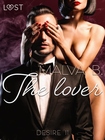 Desire 11: The Lover - Malva B.