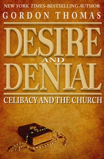 Desire and Denial - Thomas Gordon