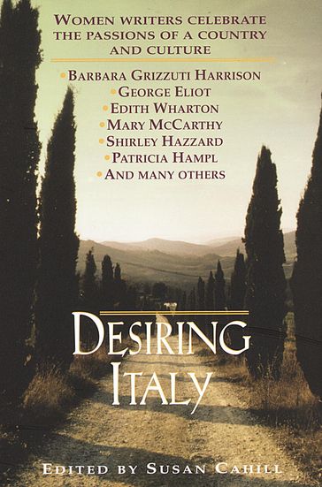 Desiring Italy - Susan Cahill