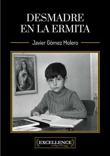 Desmadre en la ermita - Javier Gómez Molero