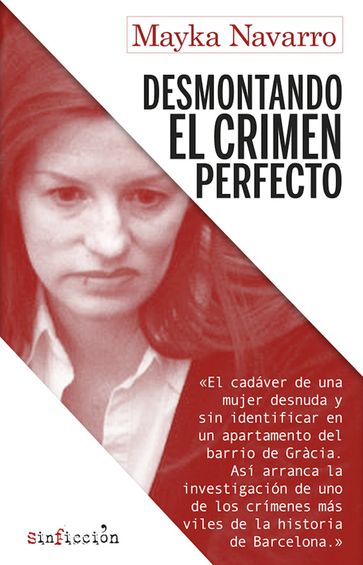 Desmontando el crimen perfecto - Mayka Navarro - Marta Robles