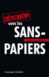 Désobéir avec les sans-papiers