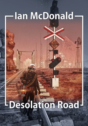Desolation Road - Ian McDonald