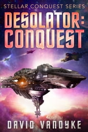 Desolator: Conquest