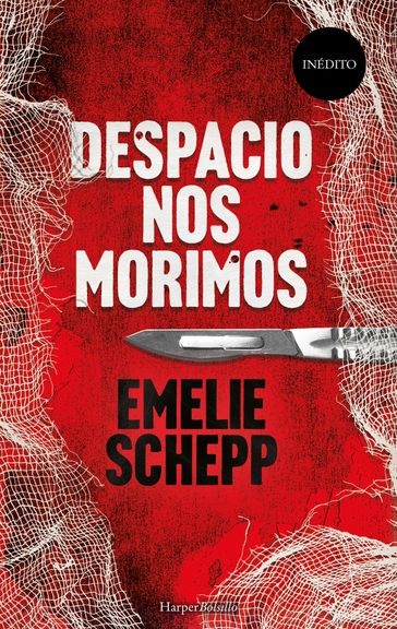 Despacio nos morimos - Emelie Schepp