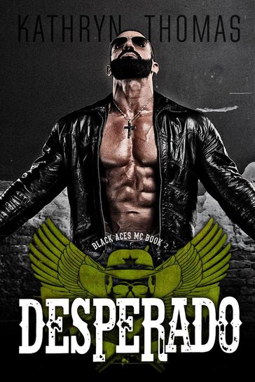 Desperado (Book 2) - Kathryn Thomas