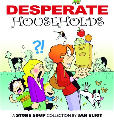 Desperate Households - Jan Eliot