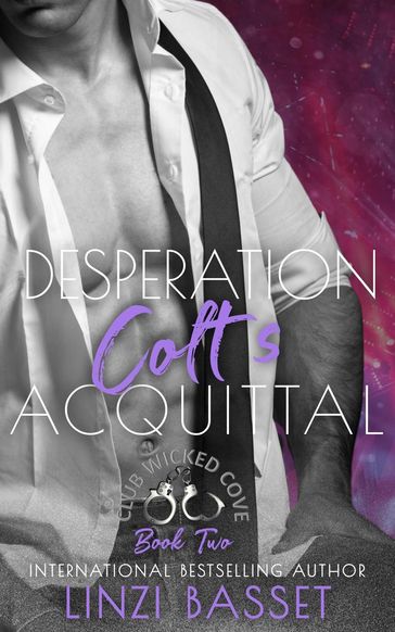 Desperation: Colt's Acquittal - Linzi Basset
