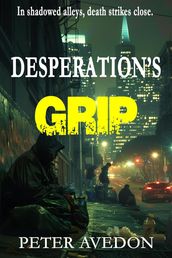 Desperation s Grip