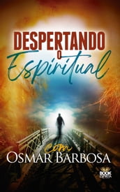 Despertando o Espiritual - com Osmar Barbosa