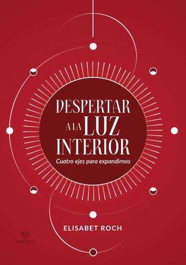 Despertar a la luz interior - Elisabet Roch