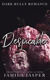 Despicable: Dark Bully Romance