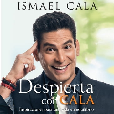 Despierta con Cala - Ismael Cala