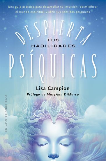 Despierta tus habilidades psíquicas - Lisa Campion