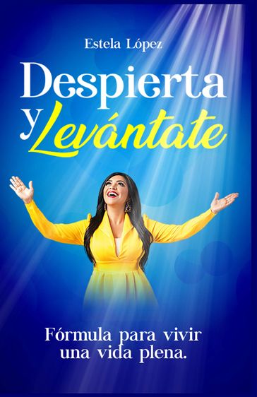 Despierta y levántate - Estela López