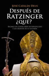 Después de Ratzinger, Qué?