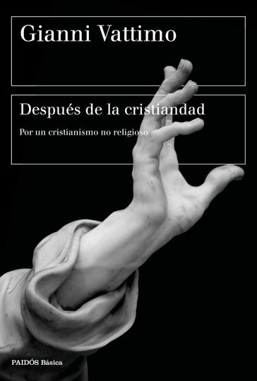 Después de la cristiandad - Gianni Vattimo