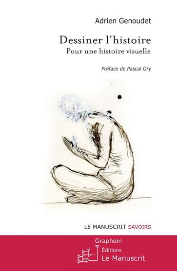 Dessiner l'histoire - Adrien Genoudet