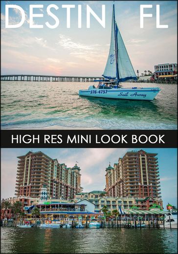 Destin FL High Res Photo Book : Mini Look Book - Beautiful Pictures - Artistic Photography