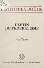 Destin du fédéralisme