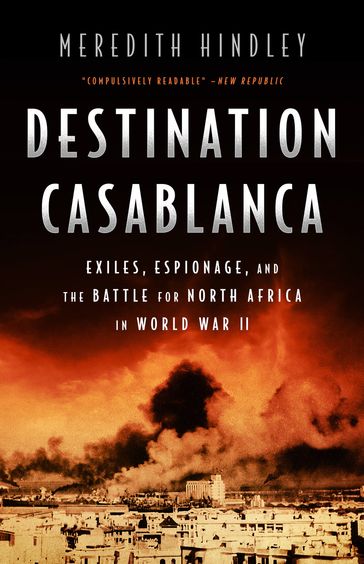 Destination Casablanca - Meredith Hindley