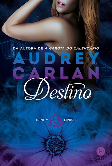 Destino  Trinity  Livro 5 - Audrey Carlan