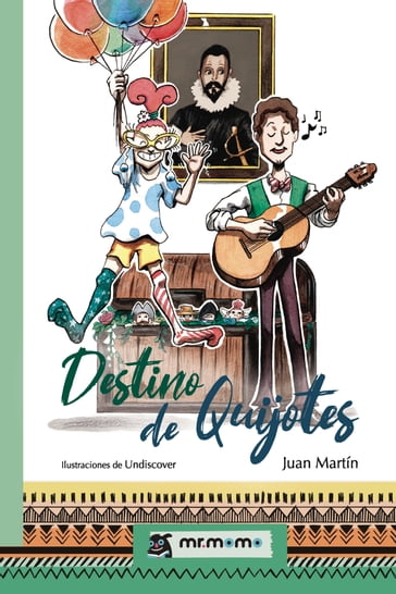 Destino de Quijotes - Martin Juan