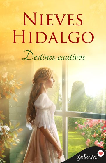 Destinos cautivos - Nieves Hidalgo