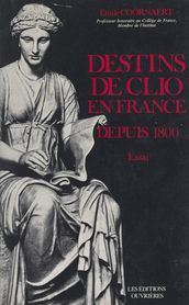 Destins de Clio en France depuis 1800