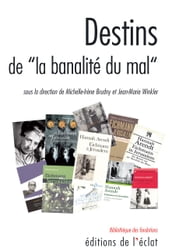 Destins de la banalité du mal