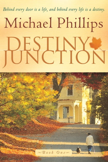 Destiny Junction - Michael Phillips