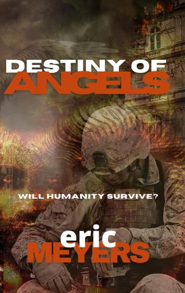 Destiny of Angels - Eric Myers