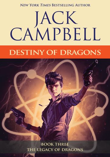 Destiny of Dragons - Jack Campbell