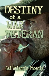 Destiny of a War Veteran