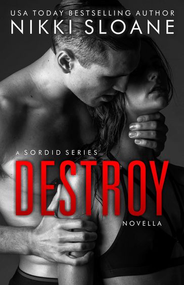 Destroy - Nikki Sloane