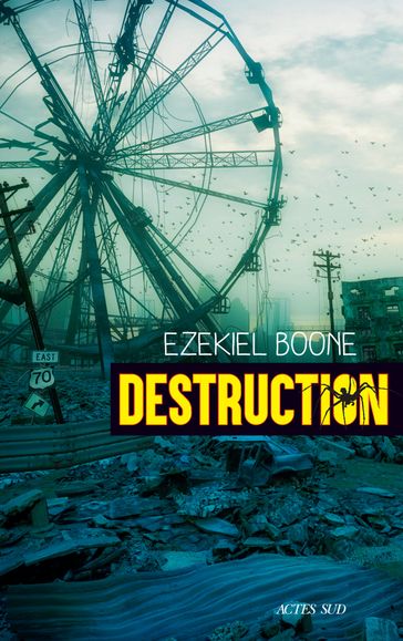 Destruction - Ezekiel Boone