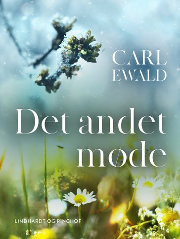 Det andet møde - Carl Ewald